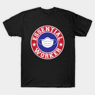 Essential Worker Wear Mask Red White Blue T-Shirt